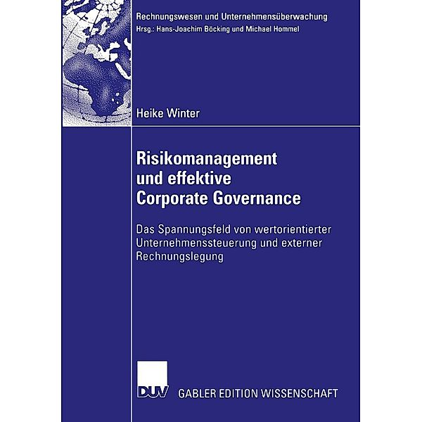 Risikomanagement und effektive Corporate Governance / Rechnungswesen und Unternehmensüberwachung, Heike Winter