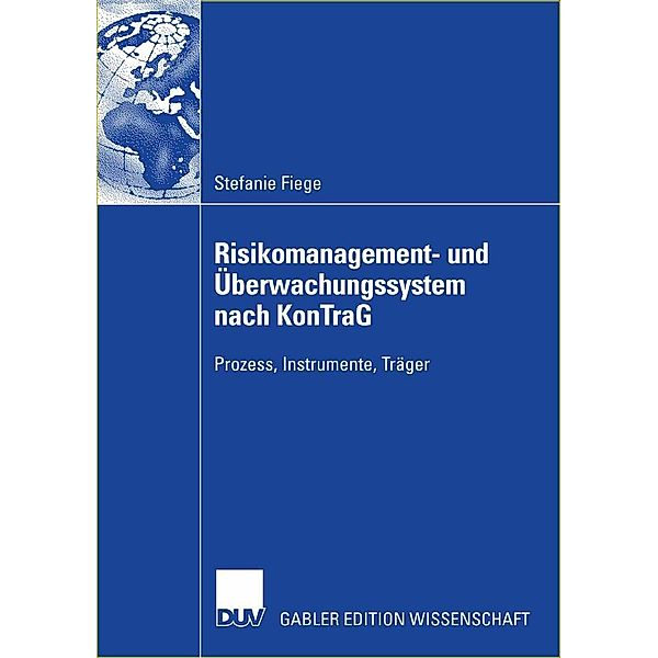 Risikomanagement- und Überwachungssystem nach KonTraG, Stefanie Fiege