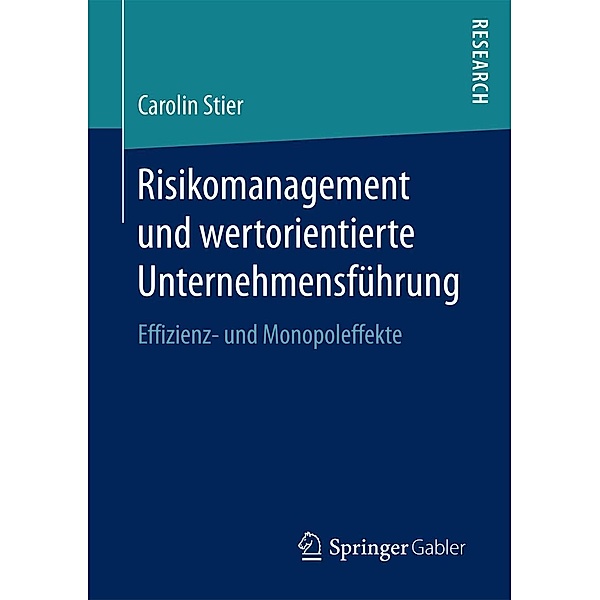 Risikomanagement und wertorientierte Unternehmensführung, Carolin Stier