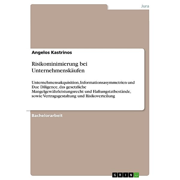 Risikominimierung bei Unternehmenskäufen, Angelos Kastrinos