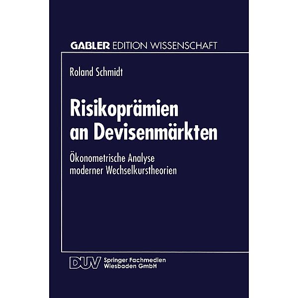 Risikoprämien an Devisenmärkten / Gabler Edition Wissenschaft