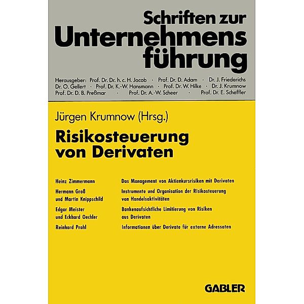 Risikosteuerung von Derivaten / Schriften zur Unternehmensführung