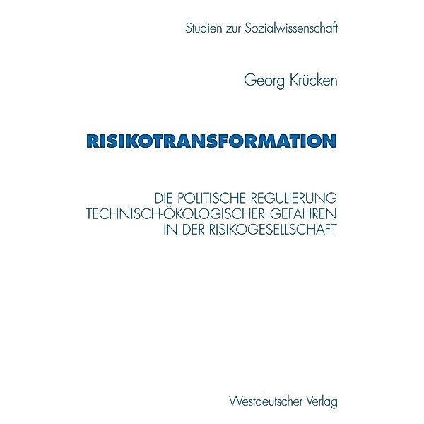 Risikotransformation / Studien zur Sozialwissenschaft Bd.190, Georg Krücken