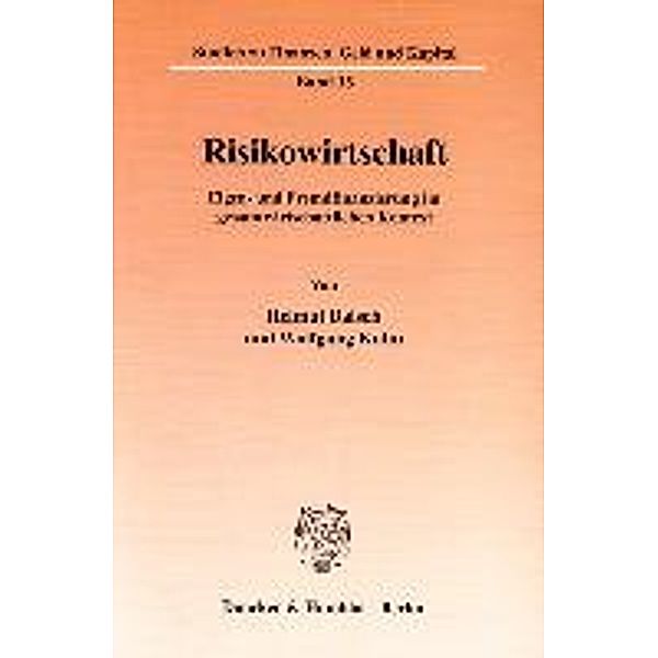 Risikowirtschaft., Helmut Baisch, Wolfgang Kuhn