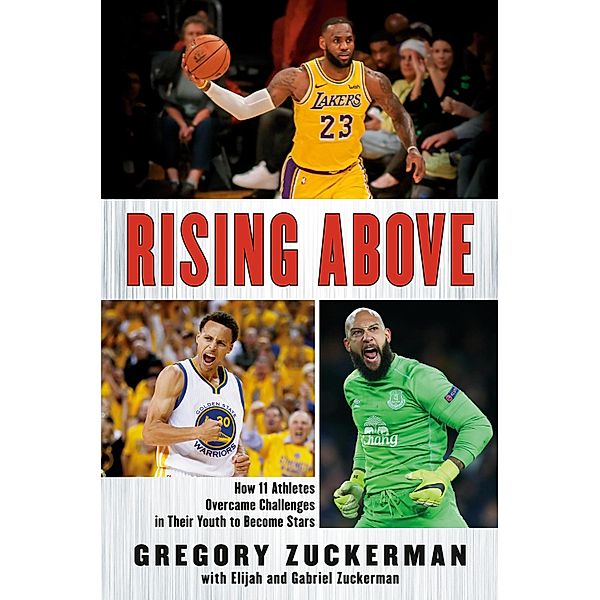 Rising Above, Gregory Zuckerman, Elijah Zuckerman, Gabriel Zuckerman