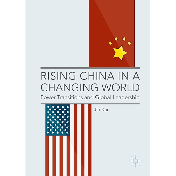 Rising China in a Changing World / Progress in Mathematics, Jin Kai