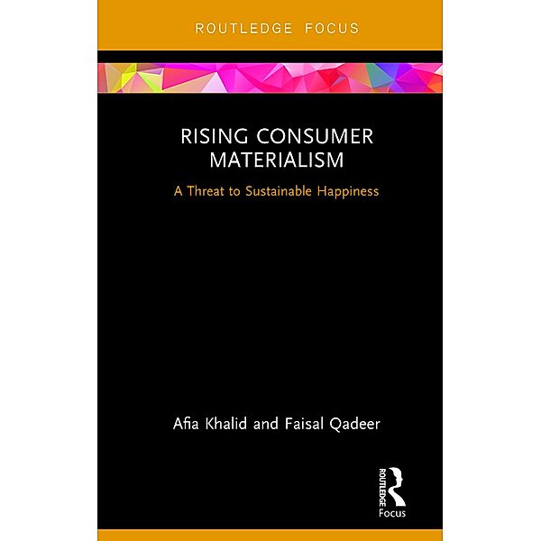 Rising Consumer Materialism, Afia Khalid, Faisal Qadeer