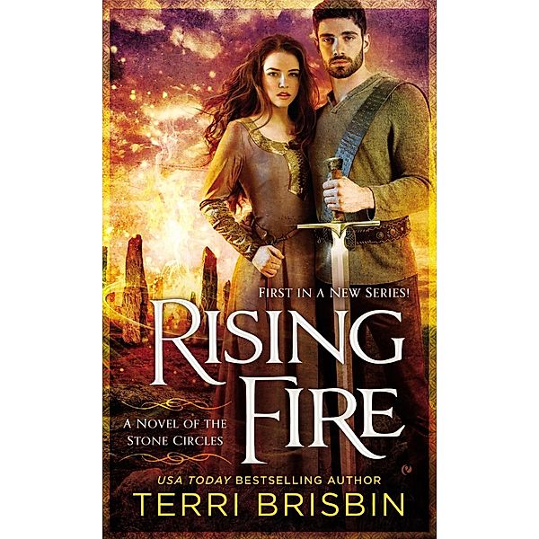 Rising Fire / A Novel of the Stone Circles Bd.1, TERRI BRISBIN