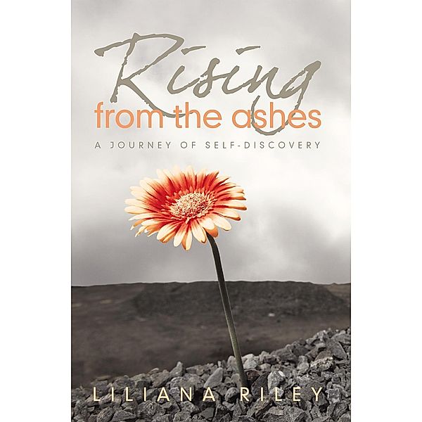 Rising from the Ashes, Liliana Riley