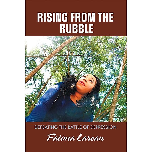 Rising from the Rubble, Fatima Larean