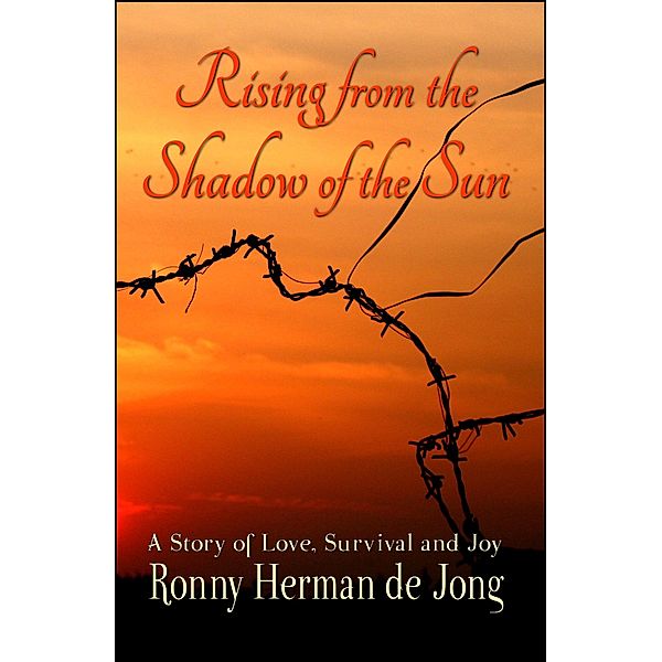 Rising from the Shadow of the Sun, Ronny Herman de Jong