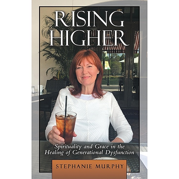 Rising Higher, Stephanie Murphy