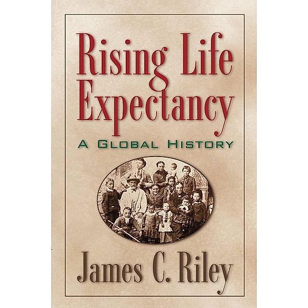 Rising Life Expectancy, James Riley