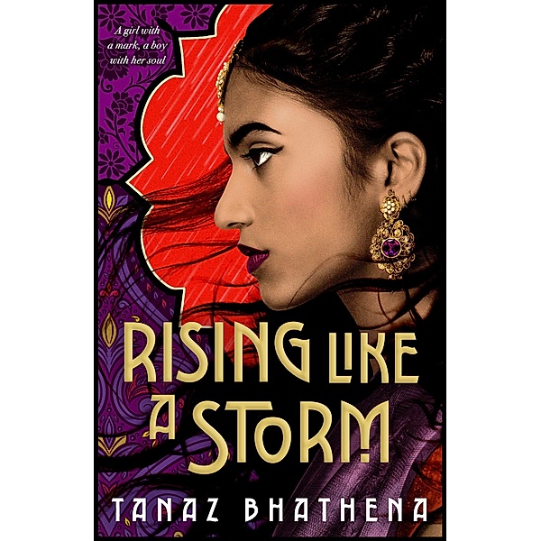 Rising Like a Storm / The Wrath of Ambar Bd.2, Tanaz Bhathena