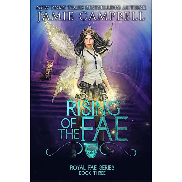 Rising of the Fae (Royal Fae Series, #3) / Royal Fae Series, Jamie Campbell