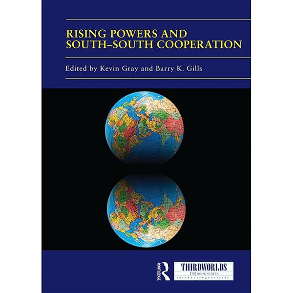 Rising Powers and South-South Cooperation