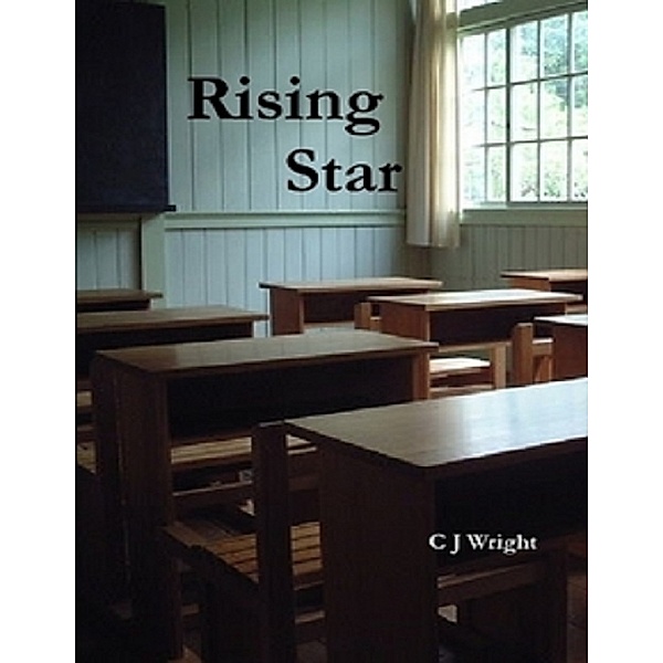 Rising Star, C J Wright