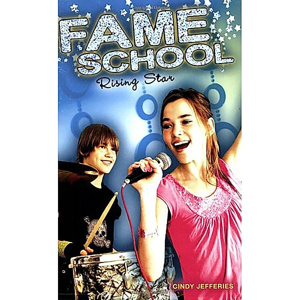 Rising Star #2 / Fame School Bd.2, Cindy Jefferies