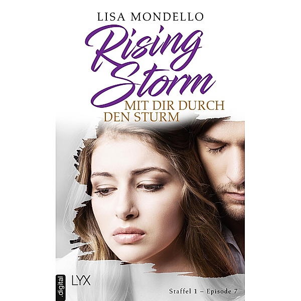 Rising Storm - Mit dir durch den Sturm / Rising-Storm-Reihe Bd.7, Lisa Mondello