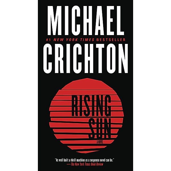 Rising Sun: A Novel, Michael Crichton