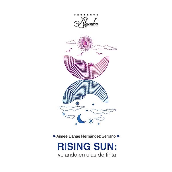 Rising sun: flotando en olas de tinta, Aimée Danae Hernández Serrano