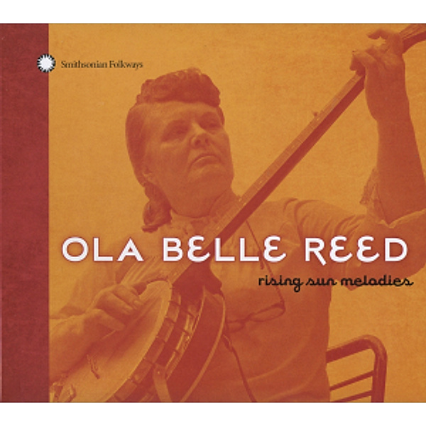 Rising Sun Melodies, Ola Belle Reed