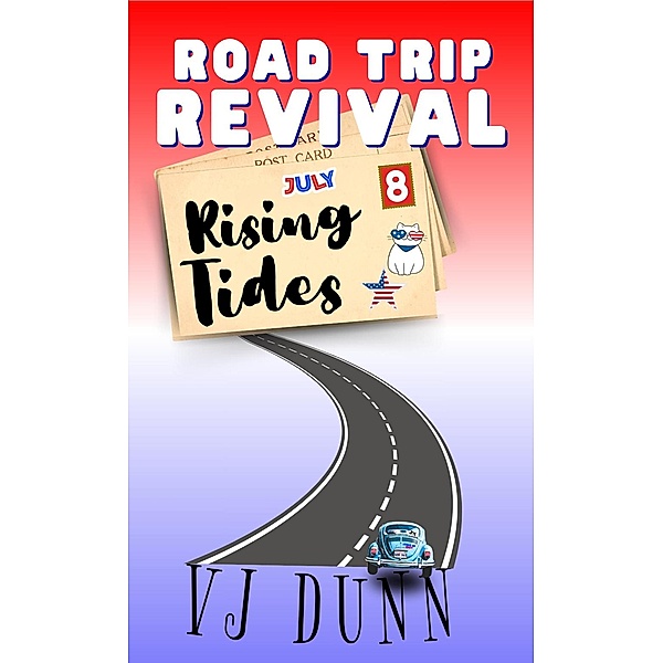 Rising Tides (Road Trip Revival, #8) / Road Trip Revival, Vj Dunn