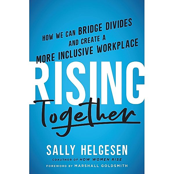 Rising Together, Sally Helgesen