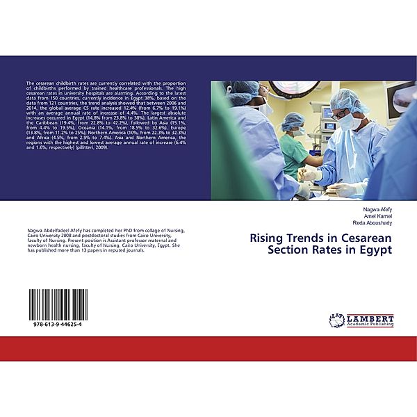 Rising Trends in Cesarean Section Rates in Egypt, Nagwa Afefy, Amel Kamel, Reda Aboushady