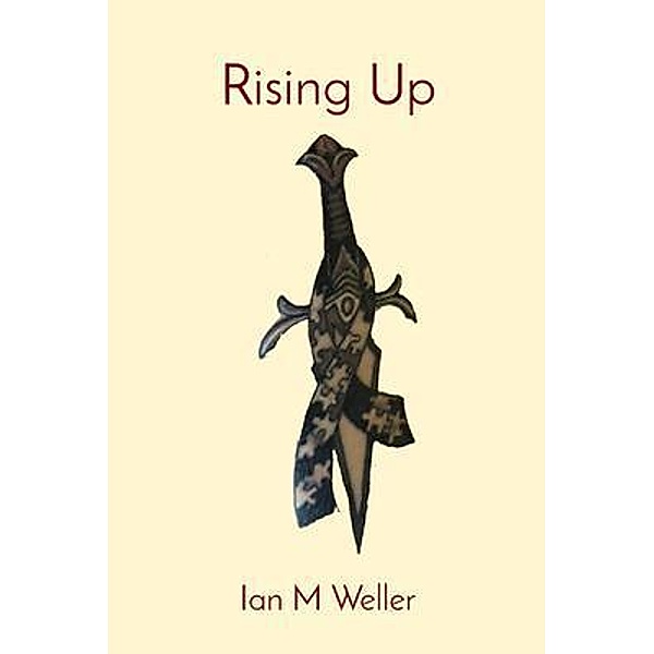 Rising Up / Ian Weller Inc, Ian Weller
