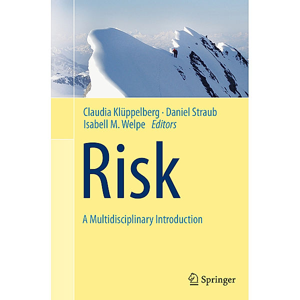 Risk - A Multidisciplinary Introduction