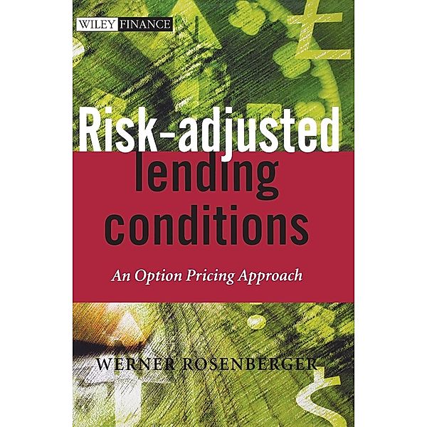 Risk Adjusted Lending Conditions, Werner Rosenberger