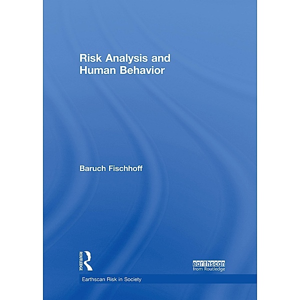 Risk Analysis and Human Behavior, Baruch Fischhoff