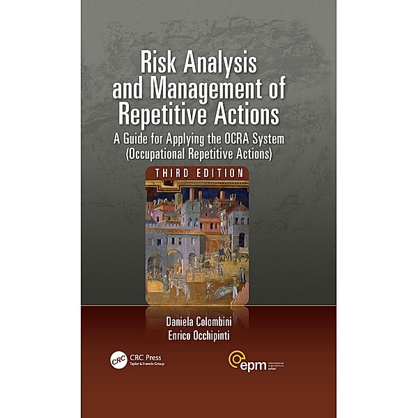Risk Analysis and Management of Repetitive Actions, Daniela Colombini