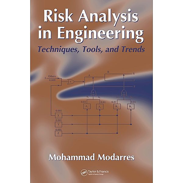 Risk Analysis in Engineering, Mohammad Modarres