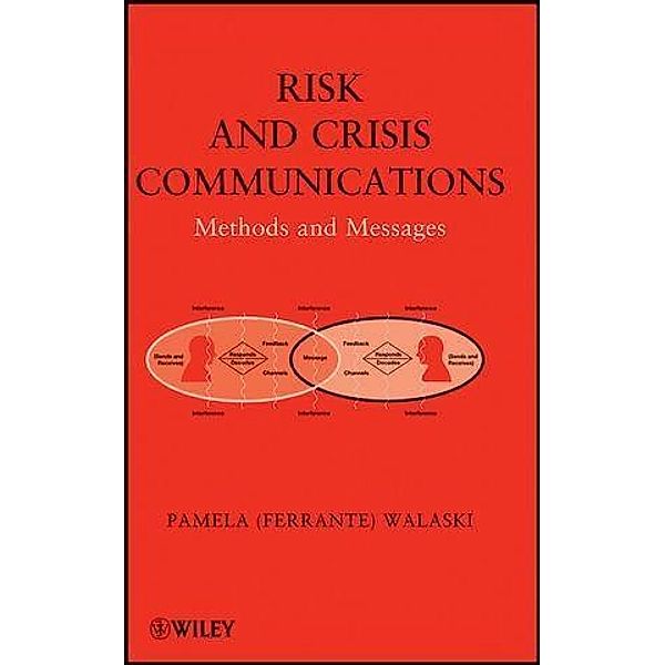 Risk and Crisis Communications, Pamela (Ferrante) Walaski