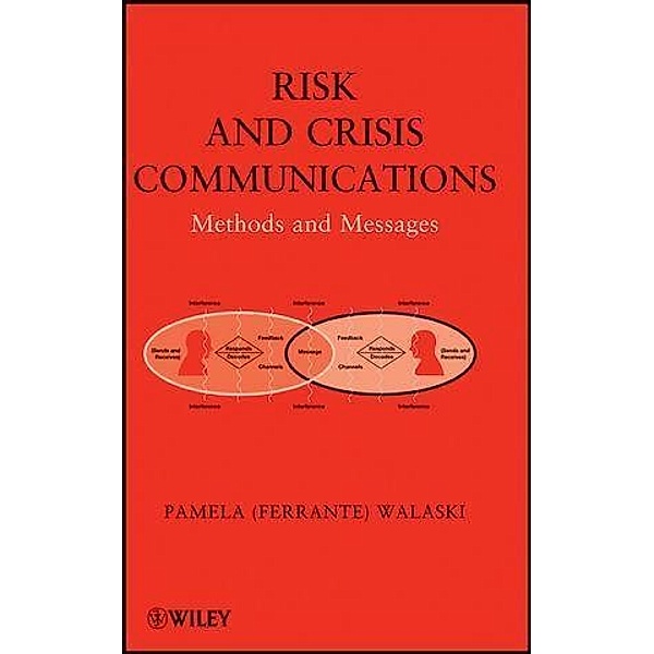 Risk and Crisis Communications, Pamela (Ferrante) Walaski