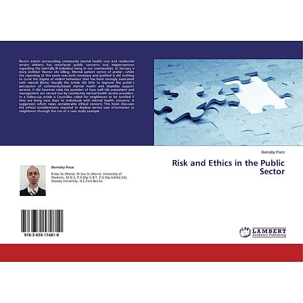 Risk and Ethics in the Public Sector, Barnaby Pace