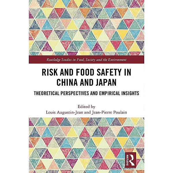 Risk and Food Safety in China and Japan