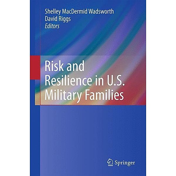 Risk and Resilience in U.S. Military Families