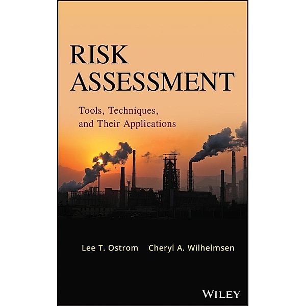 Risk Assessment, Lee T. Ostrom, Cheryl A. Wilhelmsen