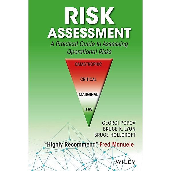 Risk Assessment, Georgi Popov, Bruce K. Lyon, Bruce D. Hollcroft
