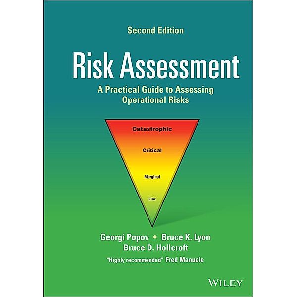 Risk Assessment, Georgi Popov, Bruce K. Lyon, Bruce D. Hollcroft