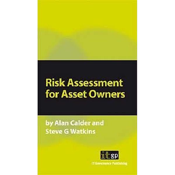 Risk Assessment for Asset Owners, Alan Calder
