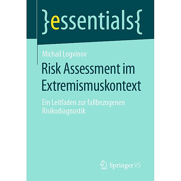 Risk Assessment im Extremismuskontext, Michail Logvinov