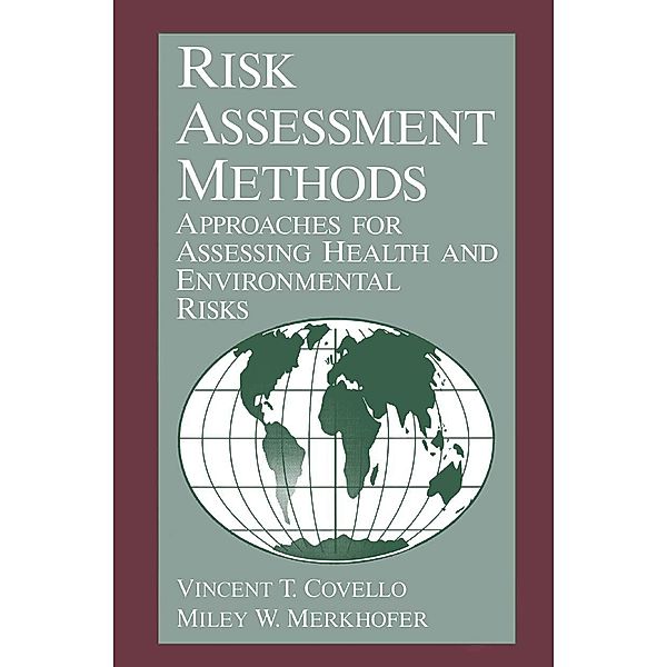 Risk Assessment Methods, V. T. Covello, M. W. Merkhoher