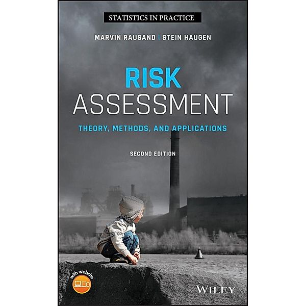 Risk Assessment / Statistics in Practice, Marvin Rausand, Stein Haugen