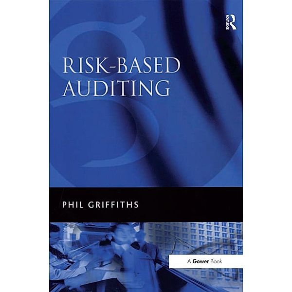 Risk-Based Auditing, Phil Griffiths