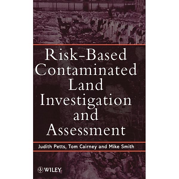 Risk-Based Contaminated Land, Petts, Cairney, Smith