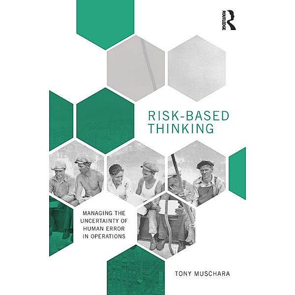 Risk-Based Thinking, Tony Muschara